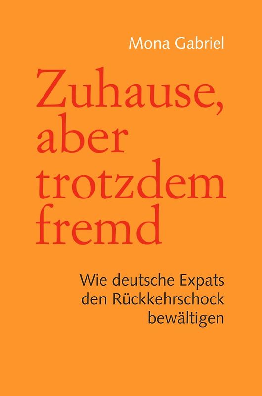 Zuhause, aber trotzdem fremd