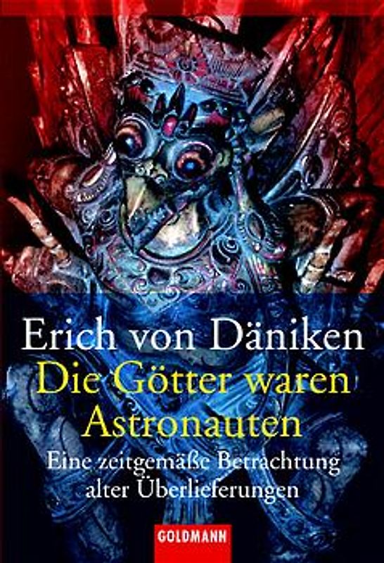 Die Götter waren Astronauten!