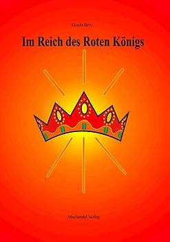 Im Reich des Roten Königs