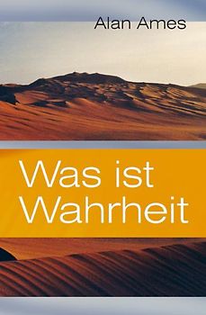 Was ist Wahrheit
