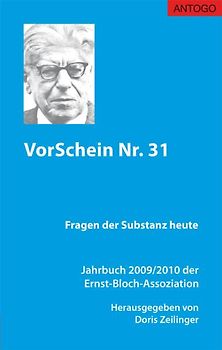 VorSchein Nr. 31. Jahrbuch 2009/2010 der Ernst-Bloch-Assoziation