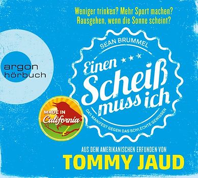 Sean Brummel: Einen Scheiß muss ich