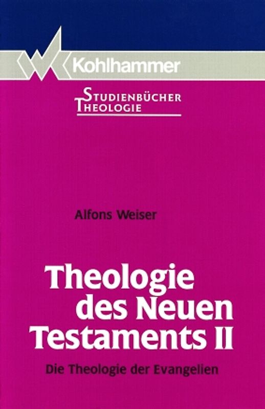Theologie des Neuen Testaments II