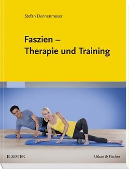 Faszien – Therapie und Training
