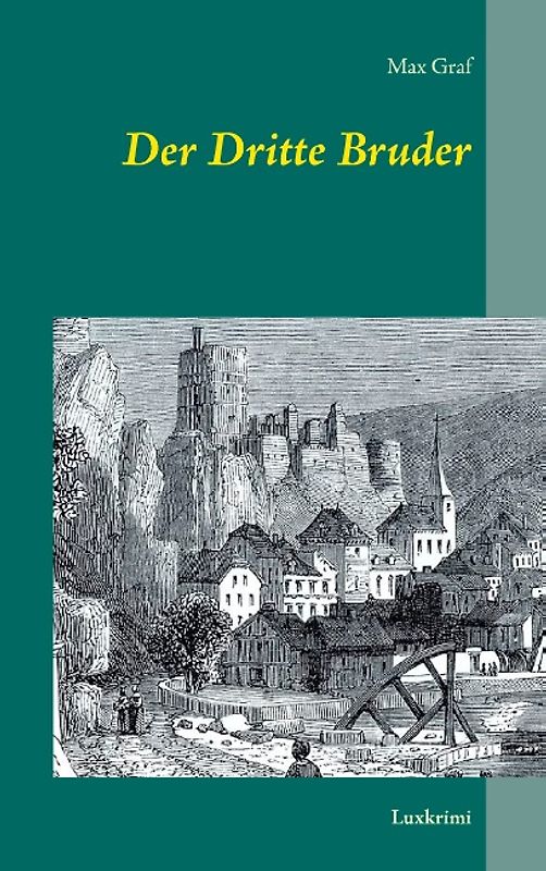 Der Dritte Bruder. Luxkrimi