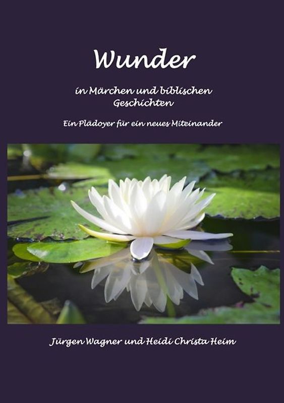 Wunder in Märchen und biblischen Geschichten