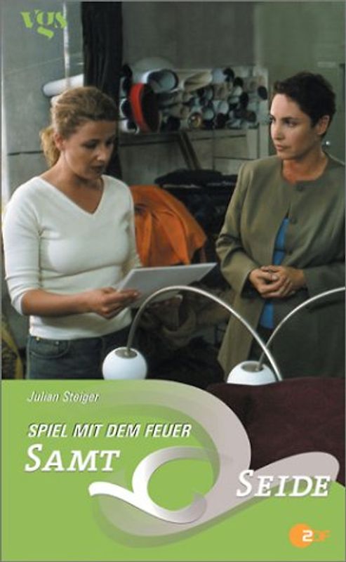 Samt und Seide. Spiel mit dem Feuer