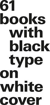 61 books with black type on white cover (Kleinformat)
