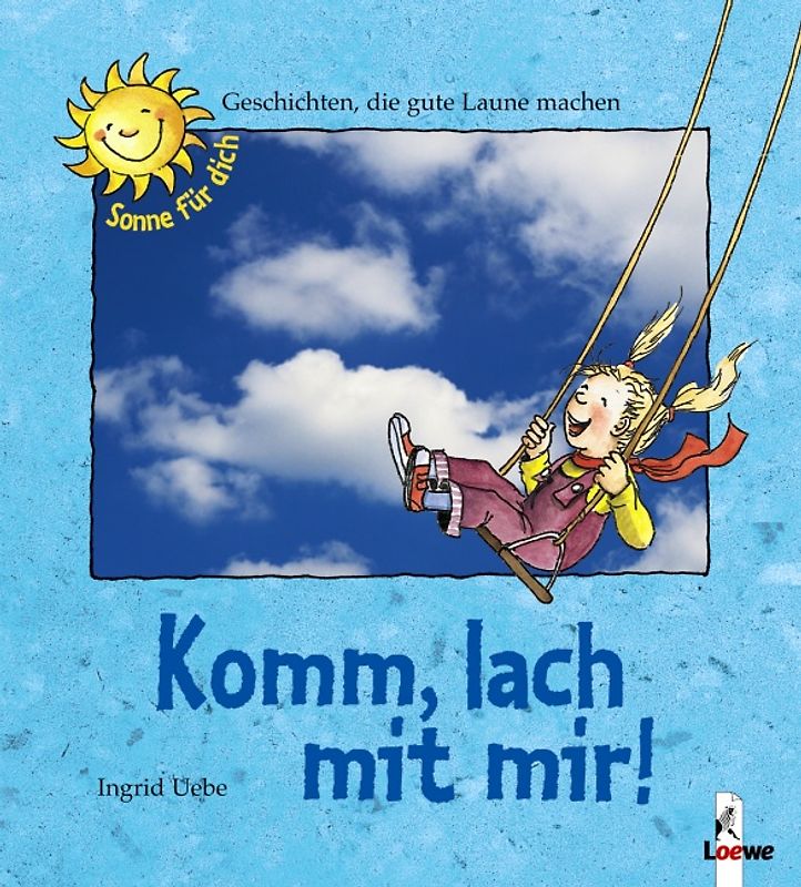 Komm, lach mit mir!