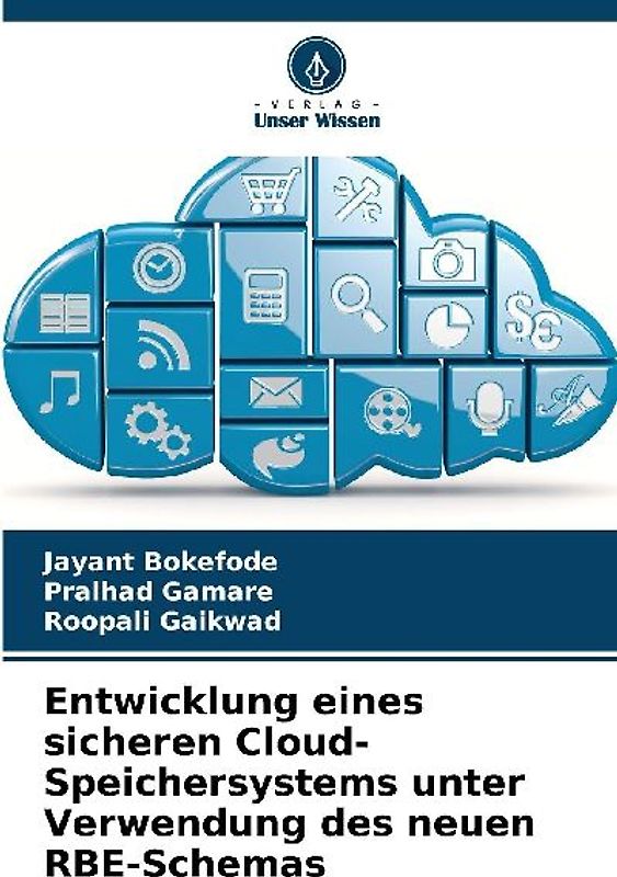 Entwicklung eines sicheren Cloud-Speichersystems unter Verwendung des neuen RBE-Schemas