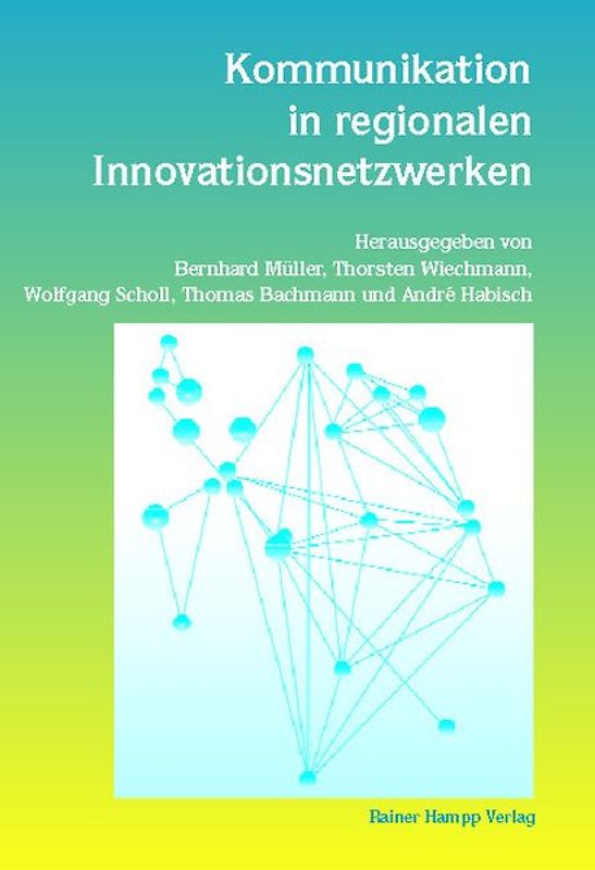 Kommunikation in regionalen Innovationsnetzwerken