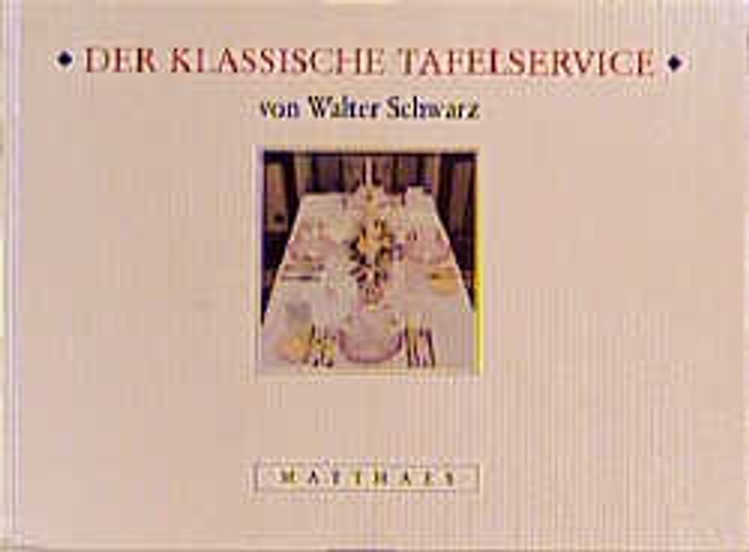 Der klassische Tafelservice