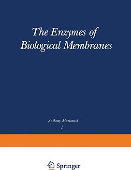 The Enzymes of Biological Membranes