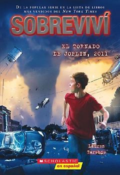 Sobreviví El Tornado de Joplin, 2011 (I Survived the Joplin Tornado, 2011