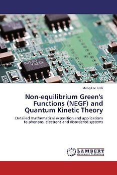 Non-equilibrium Green's Functions (NEGF) and Quantum Kinetic Theory