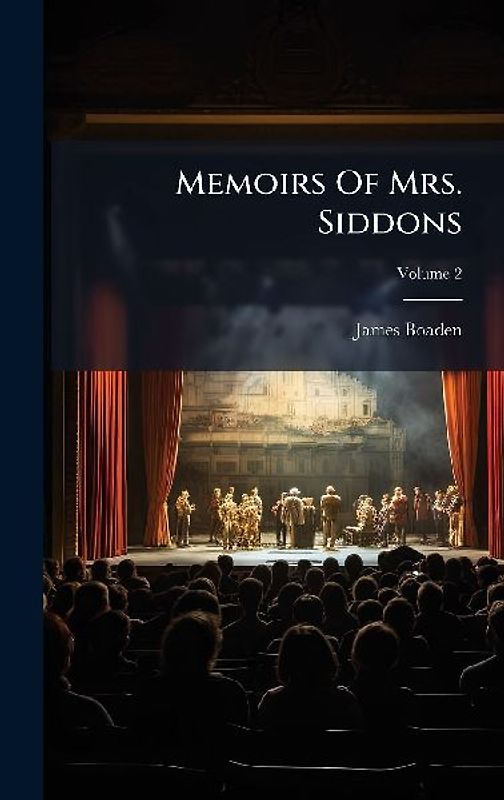 Memoirs Of Mrs. Siddons