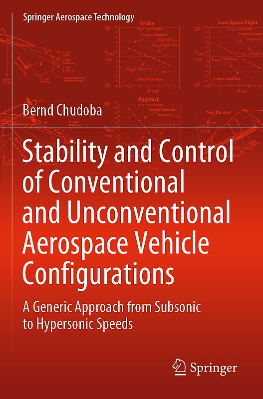 Stability and Control of Conventional and Unconventional Aerospace Vehicle Configurations