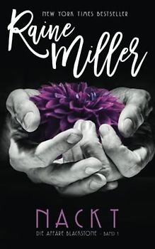 Nackt: Die Affäre Blackstone - Band 1