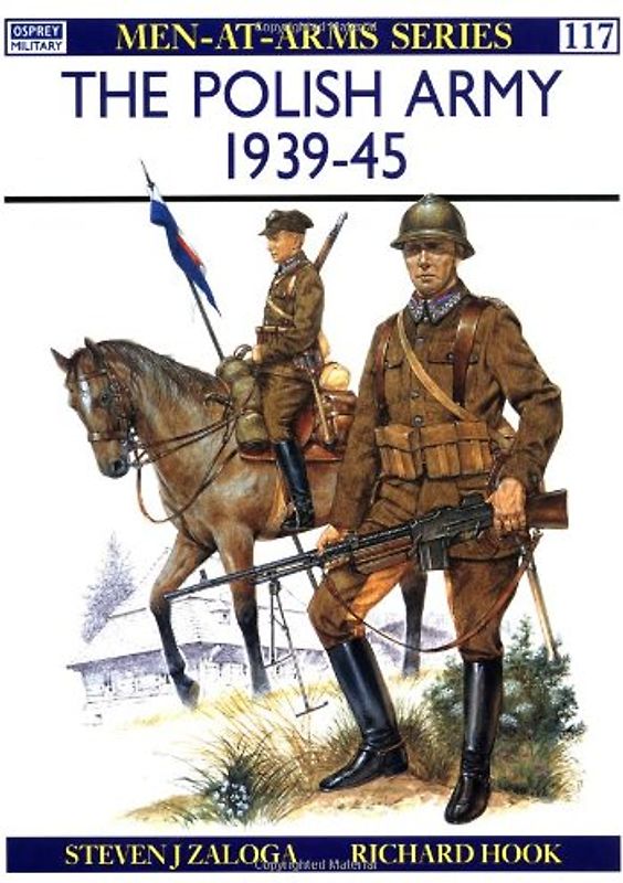 The Polish Army 1939-45 (Men-at-Arms) - Steven Zaloga