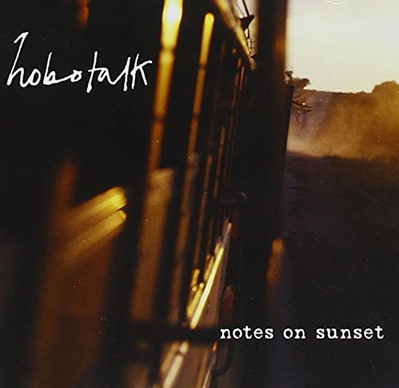 Hobotalk - Notes on Sunset