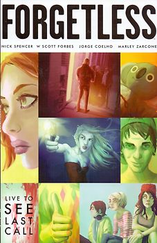 Forgetless: Live to see last call - Nick Spencer [Softcover]