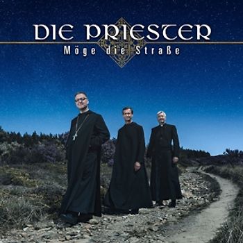 Die Priester - Möge die Straße