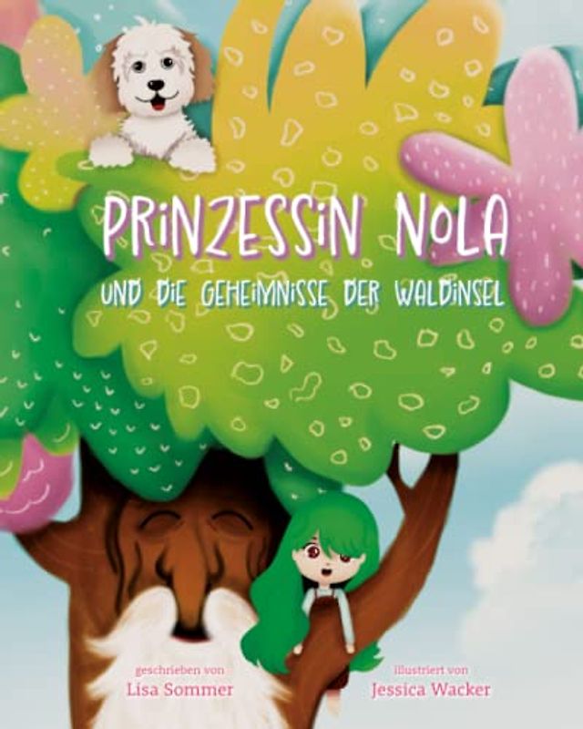 Prinzessin Nola und die Geheimnisse der Waldinsel: Abenteuerliche Geschichten zum Vorlesen und selber lesen mit farbigen Illustrationen für Kinder ab 5 Jahren