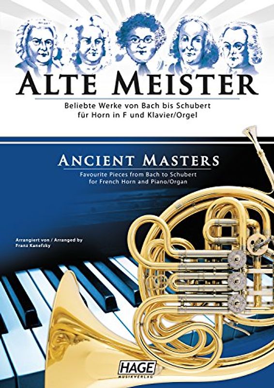Alte Meister für Horn in F und Klavier/Orgel. Beliebte Werke von Bach bis Schubert