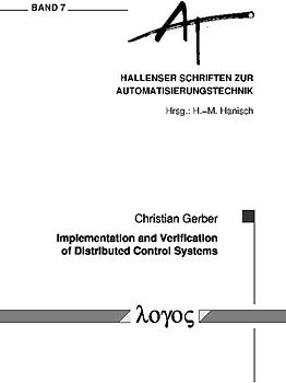 Implementation and Verification of Distributed Control Systems