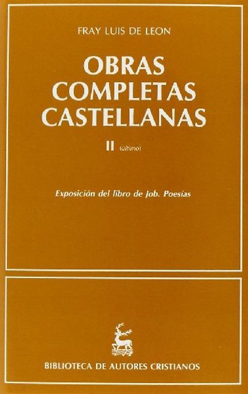 Obras completas castellanas de Fray Luis de León. (T.2)