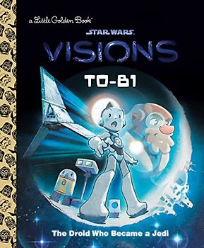 T0-b1 Star Wars - Visions (Little Golden Book)