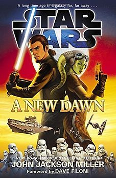 Star Wars: A New Dawn - Miller, John Jackson