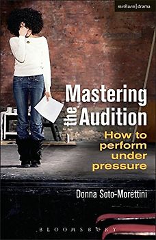 Mastering the Audition: How to Perform under Pressure