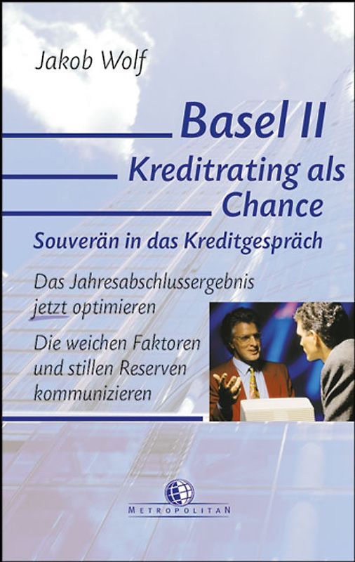 Basel II - Kreditrating als Chance