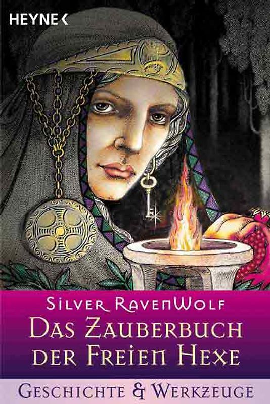 Das Zauberbuch der Freien Hexe - Geschichte und Werkzeuge