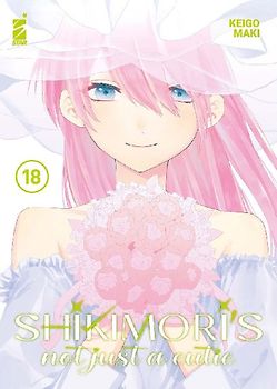 Shikimori's not just a cutie. Vol. 18