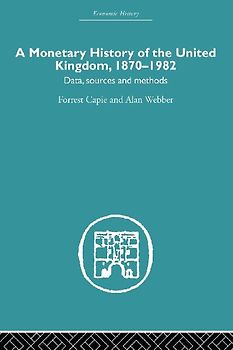 A Monetary History of the United Kingdom