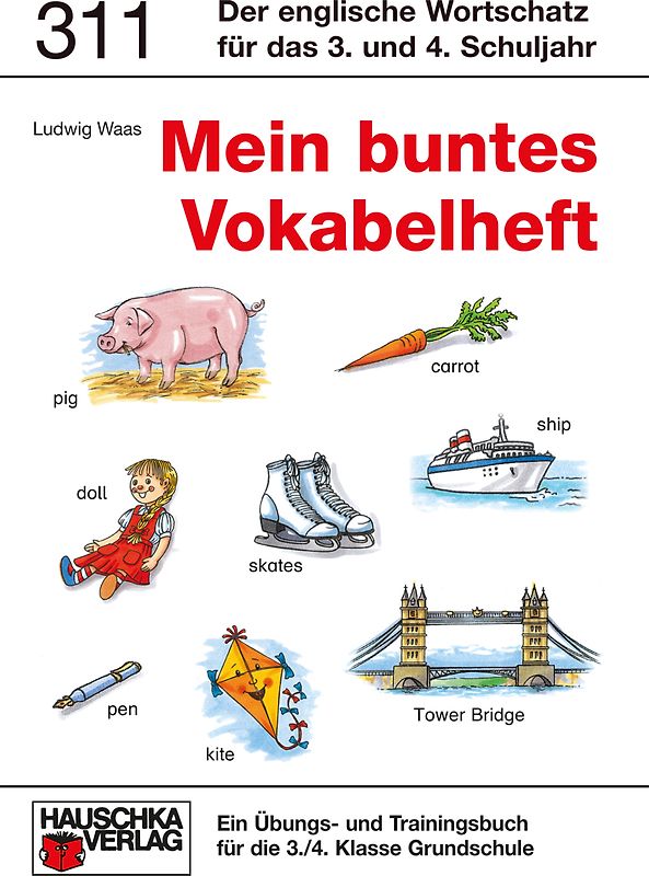 Englisch - Mein buntes Vokabelheft 3./4. Klasse