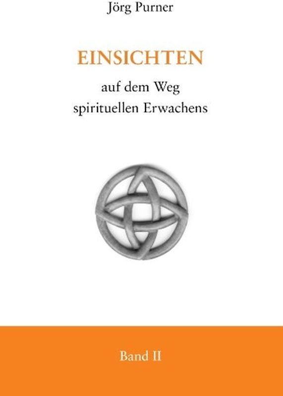 Einsichten auf dem Weg spirituellen Erwachens
