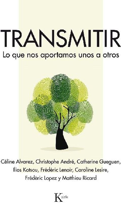 Transmitir : lo que nos aportamos unos a otros