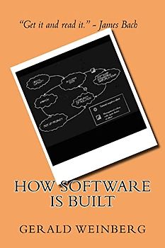 How Software is Built (Quality Software, Band 1)