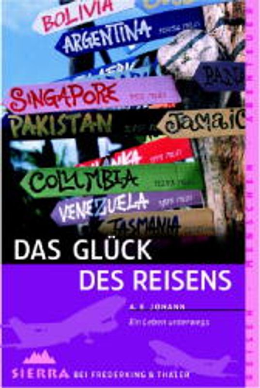 Das Glück des Reisens
