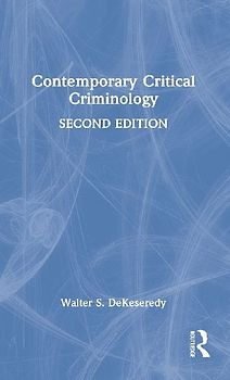Contemporary Critical Criminology