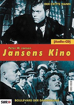 Jansens Kino. Eine Geschichte des Kinos in 100 Filmen / Der dritte Mann (The Third Man) /Boulevard der Dämmerung (Sunset Boulevard)