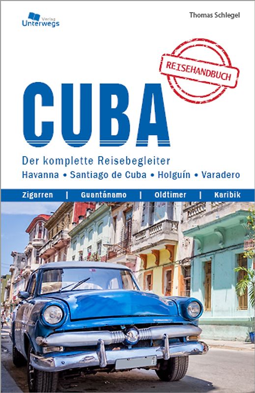 Unterwegs Verlag Reiseführer Cuba
