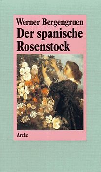 Der spanische Rosenstock