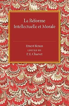 La Reforme Intellectuelle et Morale