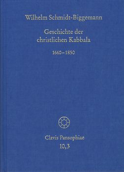 Geschichte der christlichen Kabbala. Band 3
