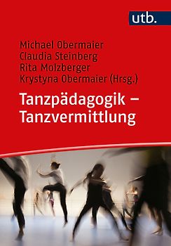 Tanzpädagogik – Tanzvermittlung