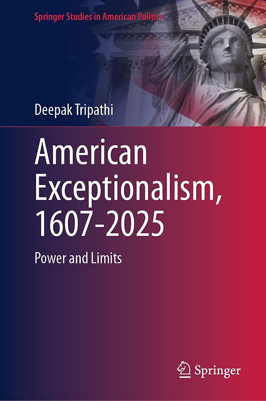 American Exceptionalism, 1607-2025